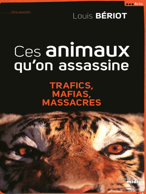 cover image of Ces animaux qu'on assassine